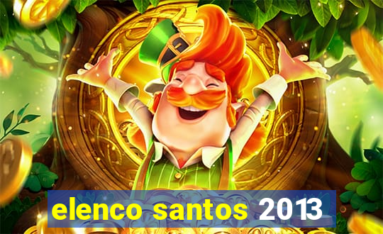 elenco santos 2013